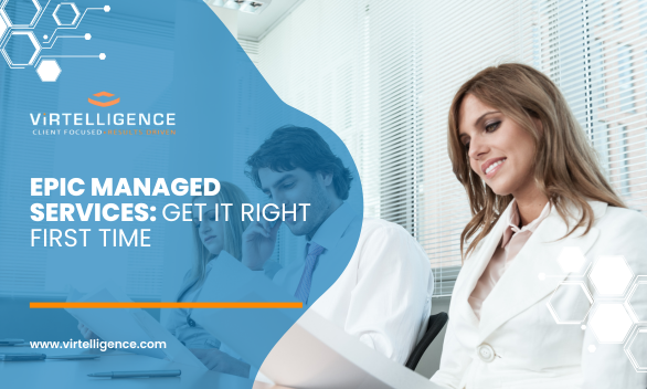 Epic Managed Services Get It Right First Time Feature Image