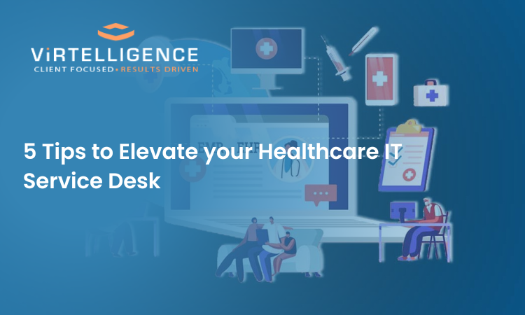 Healthcare IT Service Desk
