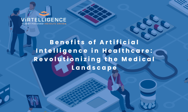 Benefits of Artificial Intelligence in Healthcare